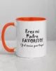taza eres mi padre favorito y el unico color interior naranja 11oz left taza eres mi padre favorito y el unico color interior naranja 11oz left | Supertazas