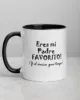 taza eres mi padre favorito y el unico color interior negro 11oz left taza eres mi padre favorito y el unico color interior negro 11oz left | Supertazas