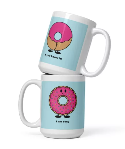 Taza I am Sexy and You Know It