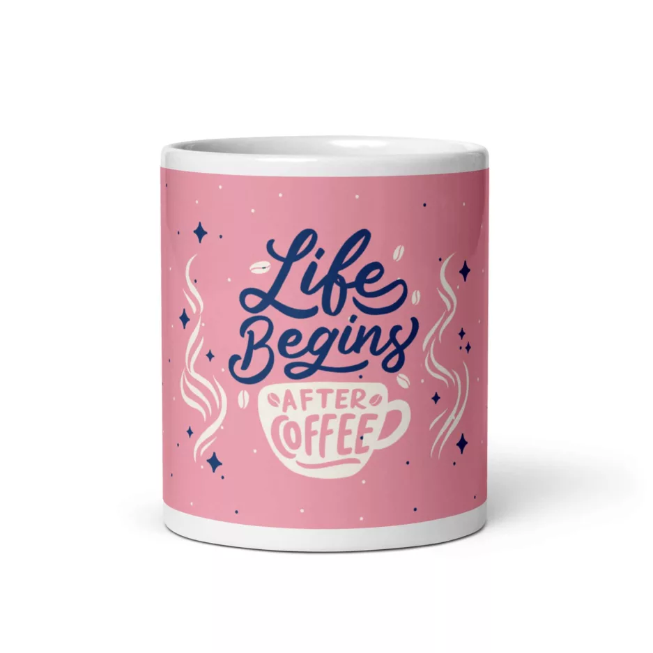 taza life begins after coffee blanca brillante blanco 11oz front | Supertazas