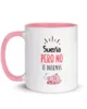 taza suena pero no te duermas color interior rosa 11oz left | Supertazas