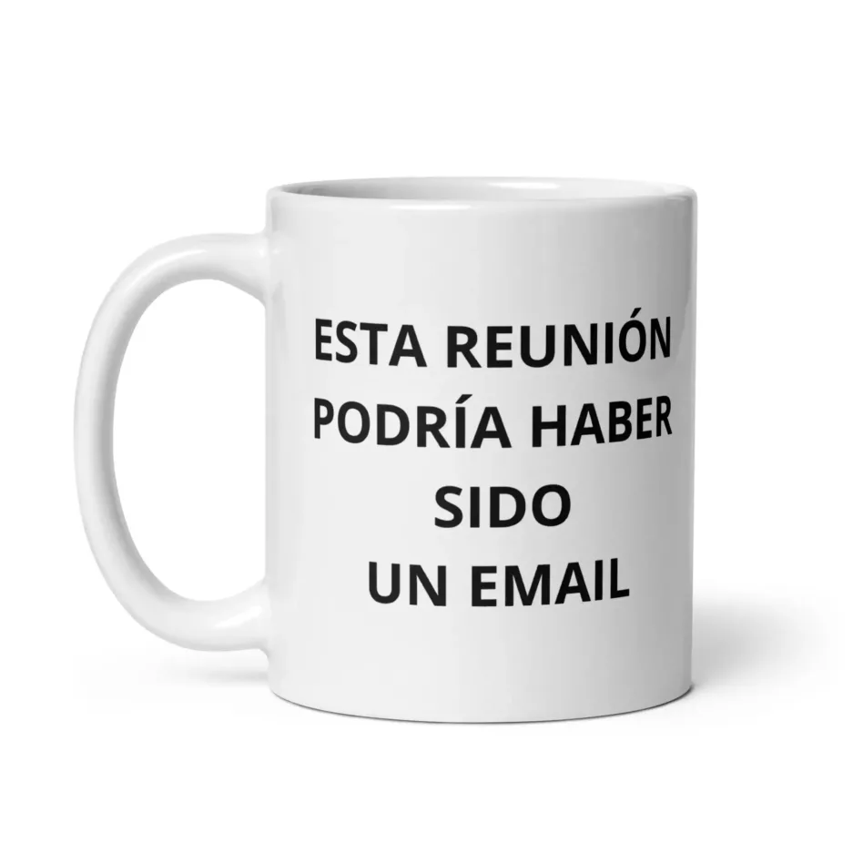 Taza Esta Reunion Podria Haber Sido Un Email Blanca Brillante Blanco 11Oz Left - Supertazas taza esta reunion podria haber sido un email blanca brillante blanco 11oz left | Supertazas