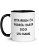 taza esta reunion podria haber sido un email color interior negro 11oz left taza esta reunion podria haber sido un email color interior negro 11oz left | Supertazas