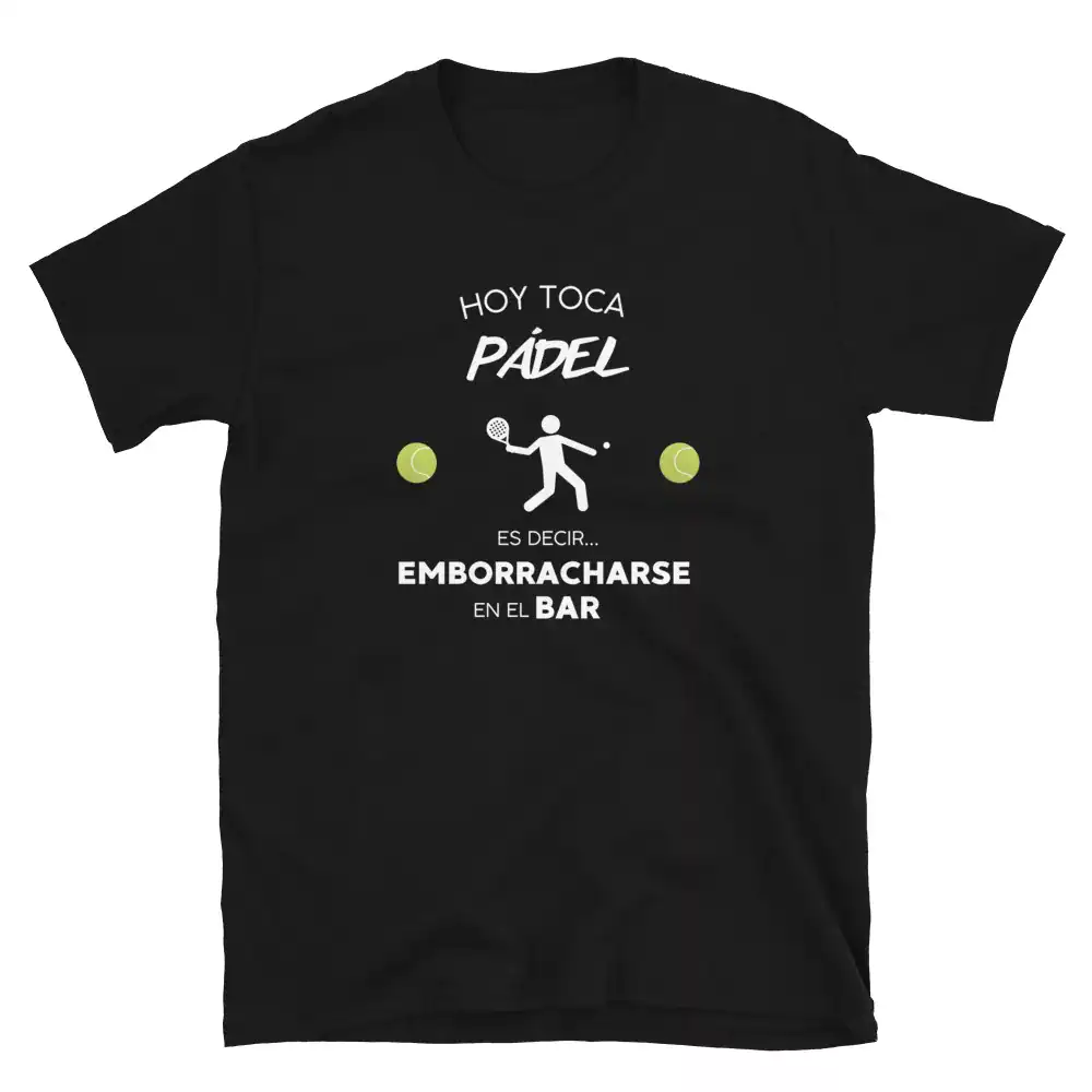 Camiseta Unisex Hoy Toca Padel Es Decir Emborracharse - Supertazas camiseta unisex hoy toca padel es decir emborracharse | Supertazas