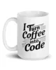 taza i turn coffee into code blanca brillante blanco 15oz left taza i turn coffee into code blanca brillante blanco 15oz left | Supertazas