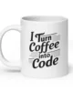 taza i turn coffee into code blanca brillante blanco 20oz left taza i turn coffee into code blanca brillante blanco 20oz left | Supertazas