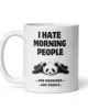 taza panda i hate morning people blanca brillante blanco 11oz left taza panda i hate morning people blanca brillante blanco 11oz left | Supertazas