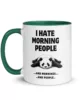 taza panda i hate morning people color interior verde oscuro 11oz left taza panda i hate morning people color interior verde oscuro 11oz left | Supertazas