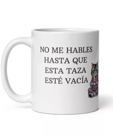 No me hables hasta que la taza esté vacía.