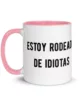taza estoy rodeado de idiotas color interior rosa 11oz left taza estoy rodeado de idiotas color interior rosa 11oz left | Supertazas
