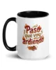 taza paso que voy ardiendo color interior negro 15oz left taza paso que voy ardiendo color interior negro 15oz left | Supertazas