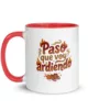 taza paso que voy ardiendo color interior rojo 11oz left taza paso que voy ardiendo color interior rojo 11oz left | Supertazas