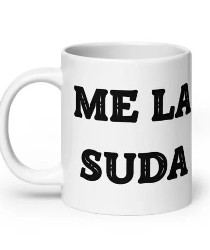 taza me la suda blanca brillante blanco 20oz handle on left taza-me-la-suda_blanca-brillante_blanco_20oz_handle-on-left